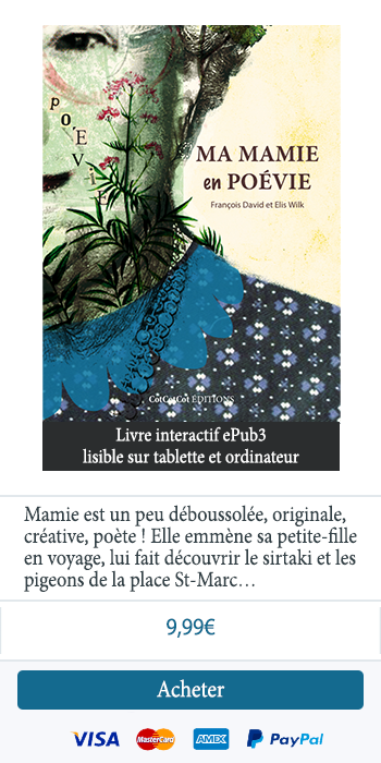 Comment acheter le livre numérique interactif Ma Mamie en Poévie de François David et Elis Wilk aux éditions CotCotCot